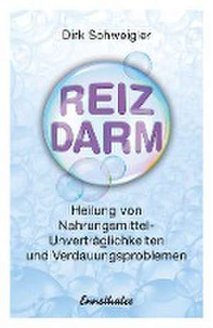 Reizdarm de Dirk Schweigler