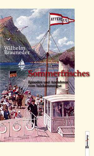 Sommerfrisches de Wilhelm Brauneder