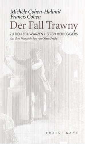 Der Fall Trawny de Michèle Cohen-Halimi