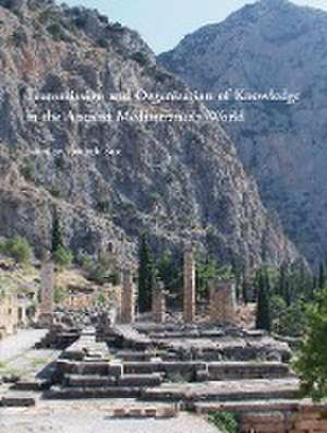 Transmission and Organization of Knowledge in the Ancient Mediterranean World de Yoshiyuki Suto