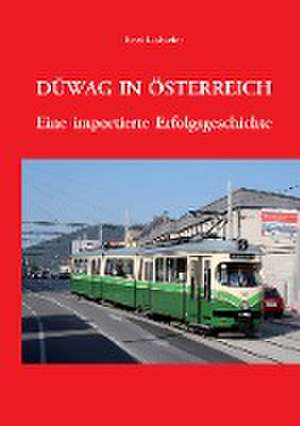 DÜWAG in Österreich. de Ernst Lassbacher