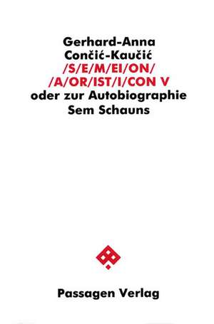 S/E/M/EI/ON/ /A/OR/IST/I/CON/ 5 de Gerhard-Anna Concic-Kaucic