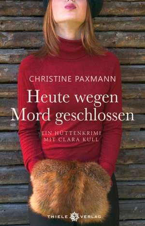 Heute wegen Mord geschlossen de Christine Paxmann