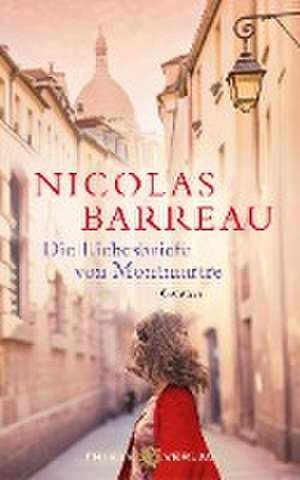 Die Liebesbriefe von Montmartre de Nicolas Barreau