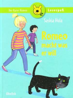 Romeo macht was er will de Saskia Hula