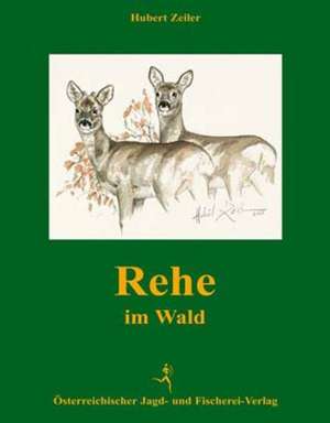 Rehe im Wald de Hubert Zeiler