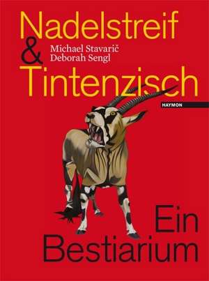 Nadelstreif und Tintenzisch de Michael Stavaric