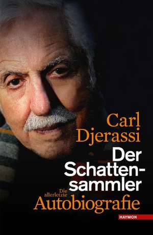 Der Schattensammler de Carl Djerassi