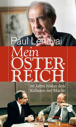 Mein Österreich de Paul Lendvai