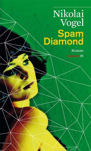 Spam Diamond de Nikolai Vogel