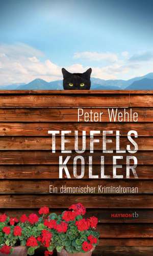 Teufelskoller de Peter Wehle