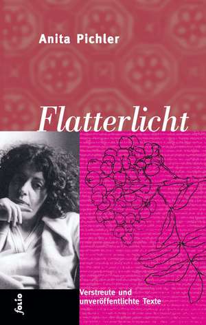 Flatterlicht de Anita Pichler