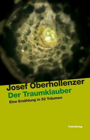 Der Traumklauber de Josef Oberhollenzer