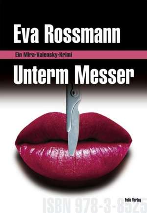 Unterm Messer de Eva Rossmann