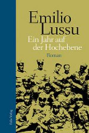 Ein Jahr auf der Hochebene de Emilio Lussu