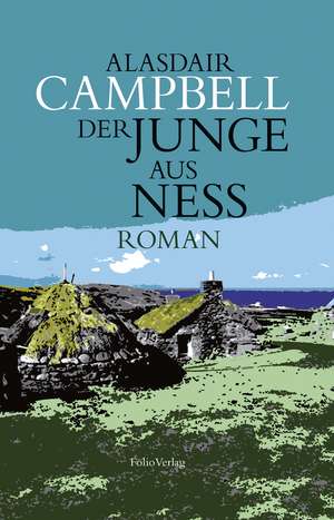 Der Junge aus Ness de Alasdair Campbell