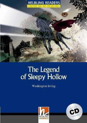 The Legend of Sleepy Hollow, mit 1 Audio-CD. Level 4 (A2/ B1) de Irving Washington