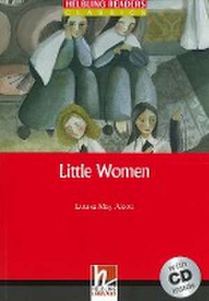 Little Women, mit 1 Audio-CD. Level 2 (A1/ A2) de Louisa May Alcott