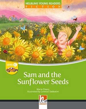 Sam and the Sunflower Seeds, Big Book. Level c/3. Lernjahr de Maria Cleary