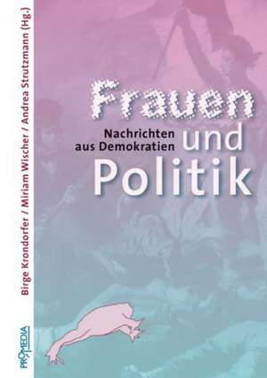 Frauen und Politik de Gerburg Treusch-Dieter