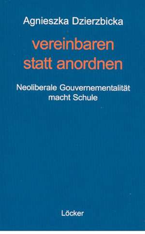 Vereinbaren statt anordnen de Agnieszka Dzierzbicka