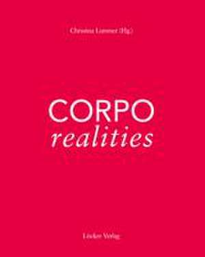 Corporealities de Christina Lammer