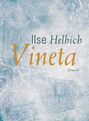 Vineta de Ilse Helbich