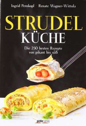 Strudelküche de Renate Wagner-Wittula