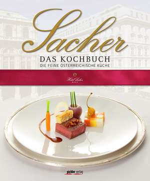 Sacher - Das Kochbuch de Birgit Schwaner