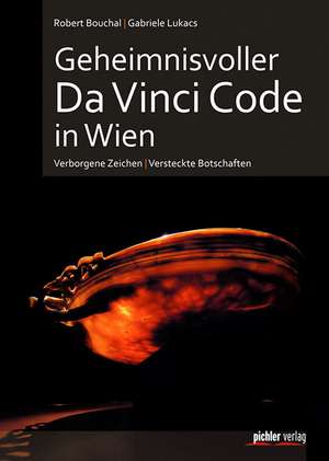 Geheimnisvoller Da Vinci Code in Wien de Gabriele Lukacs