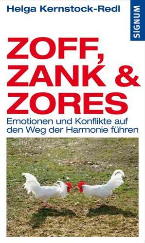 Zoff, Zank und Zores de Helga Kernstock-Redl