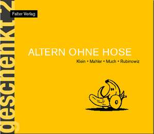 Altern ohne Hose de Rudi Klein