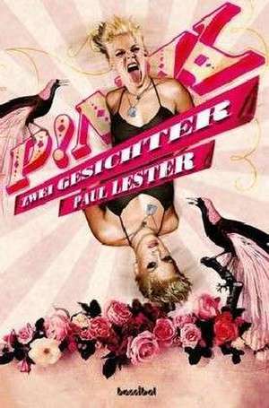 Pink ¿ Das Fanbuch de Paul Lester