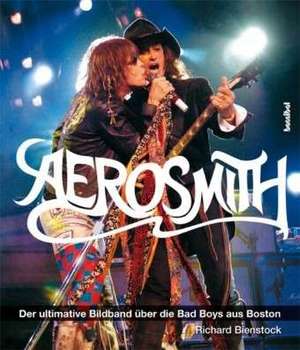 Aerosmith de Richard Bienstock