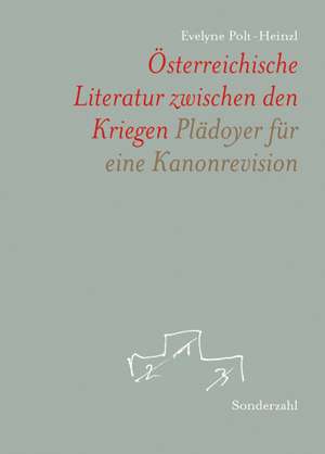 Österreichische Literatur zwischen den Kriegen de Evelyne Polt-Heinzl