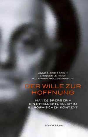 Der Wille zur Hoffnung de Anne-Marie Corbin