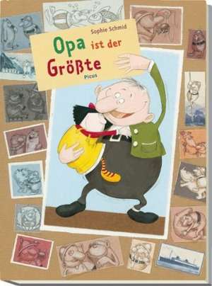 Opa ist der Größte de Sophie Schmid