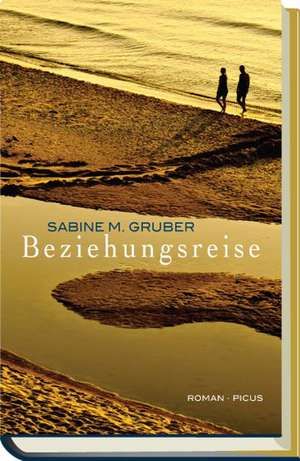 Beziehungsreise de Sabine M. Gruber