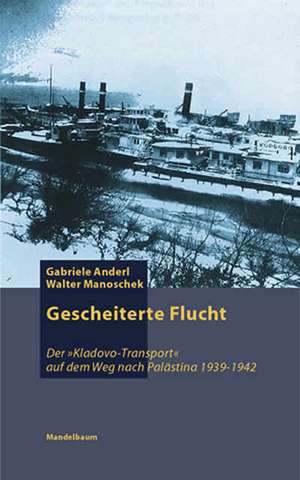 Gescheiterte Flucht de Gabriele Anderl