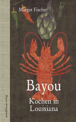 Bayou de Margot Fischer