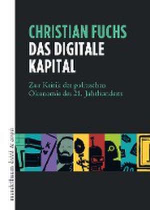 Das digitale Kapital de Christian Fuchs