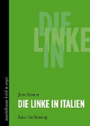 Die Linke in Italien de Jens Renner