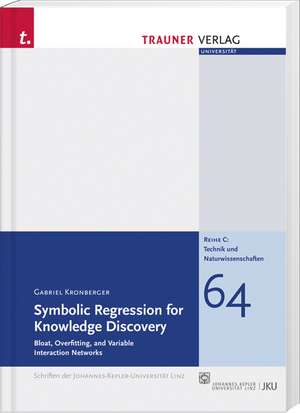 Symbolic Regression for Knowledge Discovery de Gabriel Kronberger