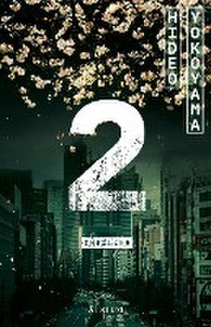 2 (Zwei) de Hideo Yokoyama