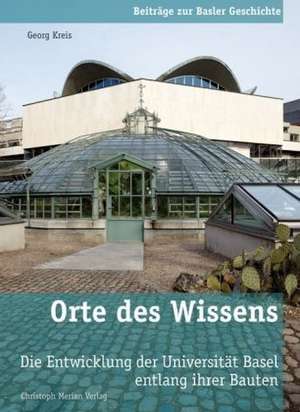 Orte des Wissens de Georg Kreis