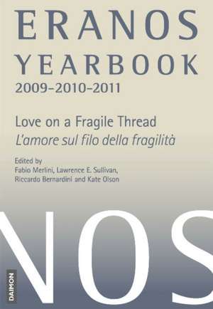 Eranos Yearbook 70: 2009/2010-2011 de Fabio Merlini