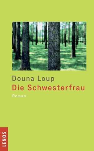 Die Schwesterfrau de Douna Loup