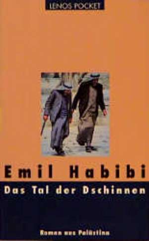 Das Tal der Dschinnen de Emil Habibi