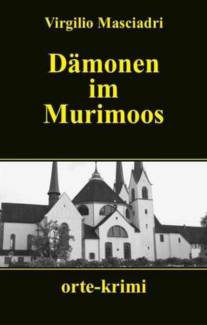 Dämonen im Murimoos de Virgilio Masciadri