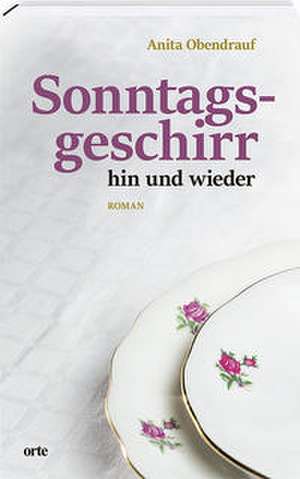 Sonntagsgeschirr de Anita Obendrauf